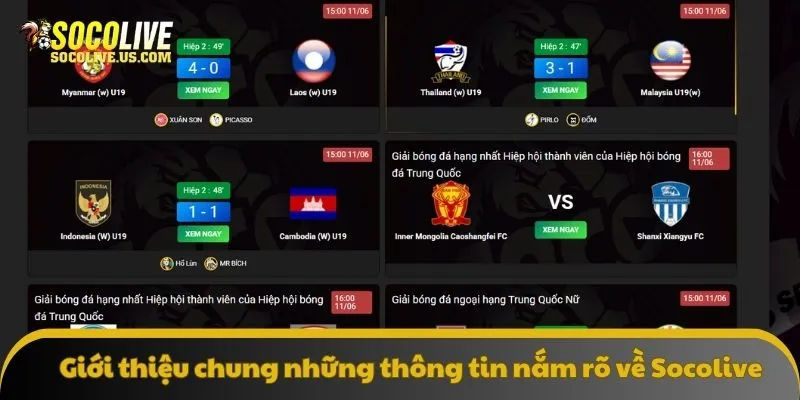 Giới thiệu chung những thông tin nắm rõ về Socolive