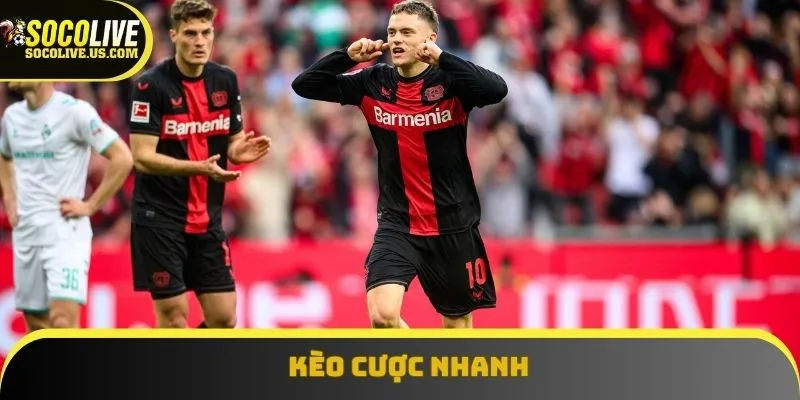 kèo cược nhanh