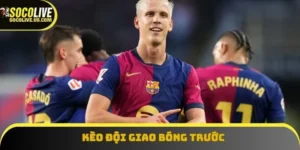 kèo đội giao bóng trước