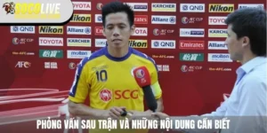phỏng vấn sau trận